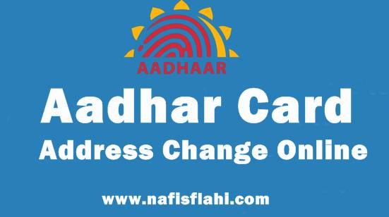 Know How to Change Your Address on Aadhar Card Online