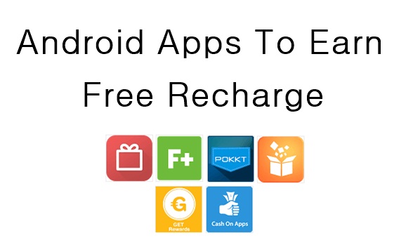 Top Free Recharge Android Apps To Get Free Talktime