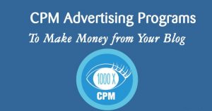 Best CPM Advertising Networks