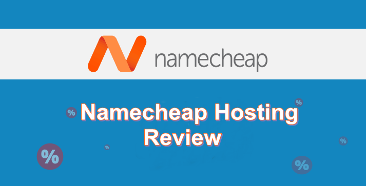 Namecheap Hosting Review 2020