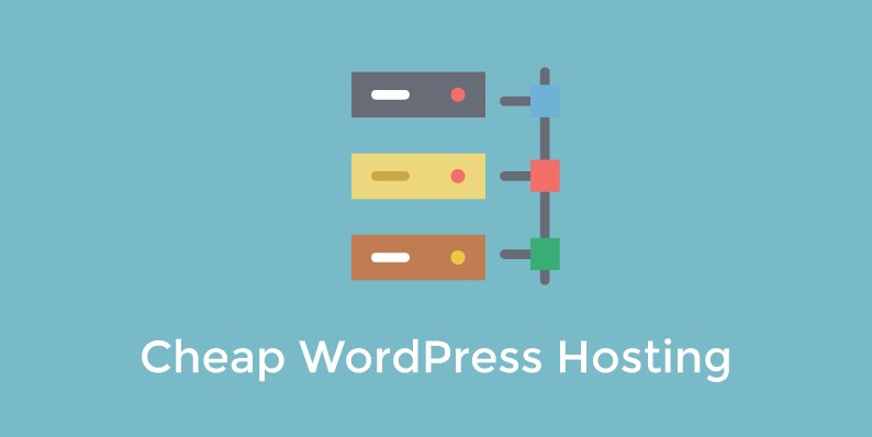 4 Best Cheap WordPress Hosting Starting $9.88/Year