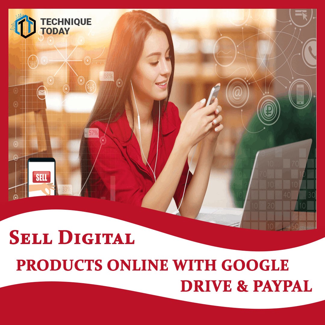 How to Sell Digital Products Online with Google Drive and PayPal