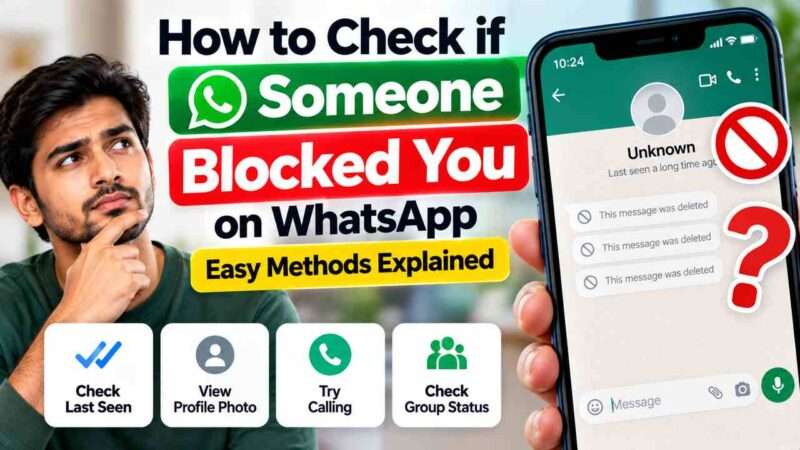 How to Know If Someone Blocked You on WhatsApp