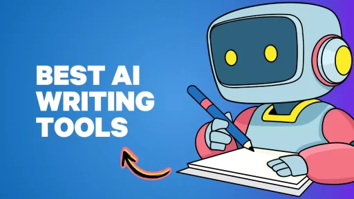 7+ Best AI Writing Tools for Content Writers & Blog Post