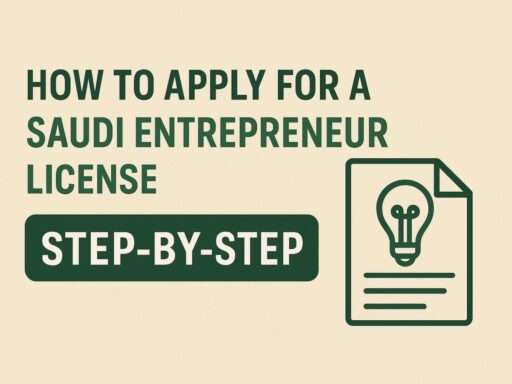 How to Apply for a Saudi Entrepreneur License