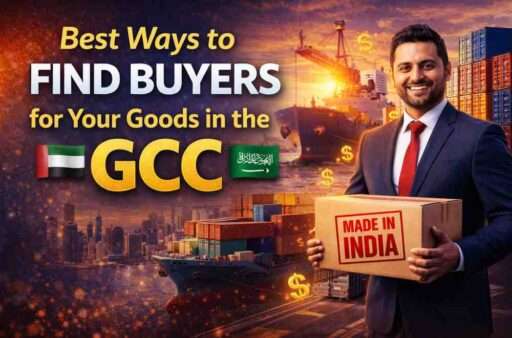 Best Ways to Find Buyers for Your Goods in the GCC