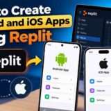 How to Create Android and iOS Apps Using Replit in 2026